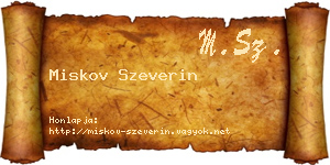 Miskov Szeverin névjegykártya